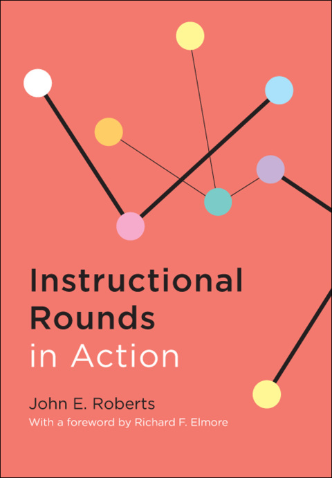 Cover image for book Instructional Rounds in Action