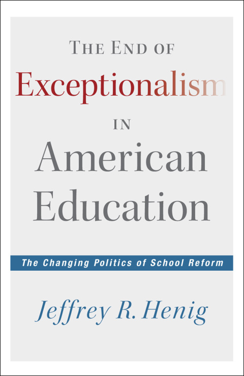 Cover image for book The End of Exceptionalism in American Education