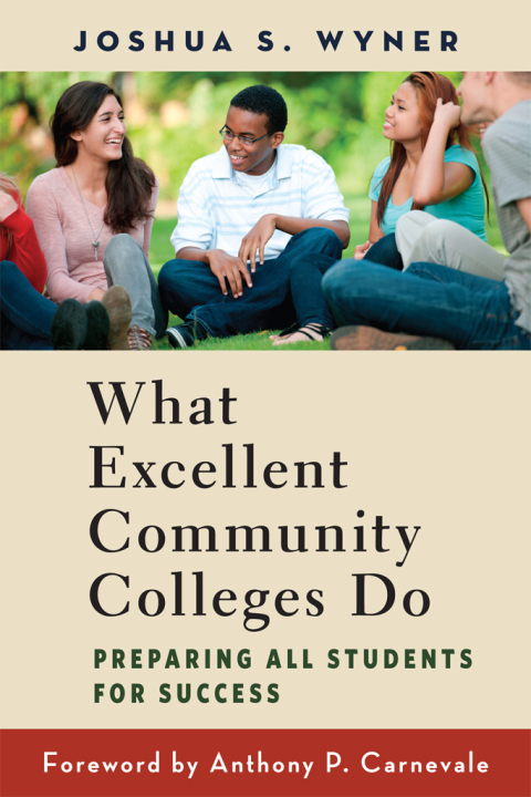Cover image for book What Excellent Community Colleges Do