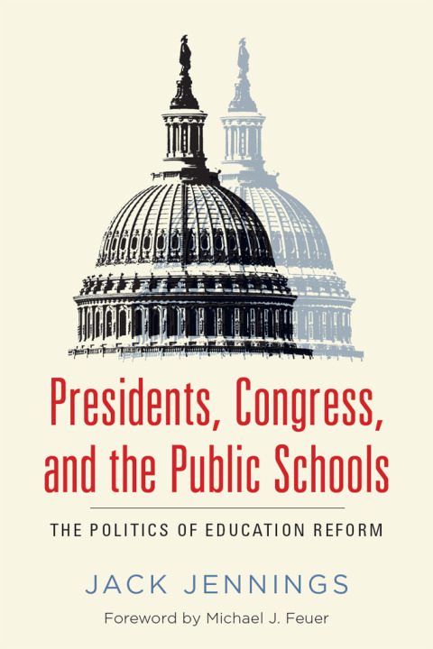 Cover image for book Presidents, Congress, and the Public Schools