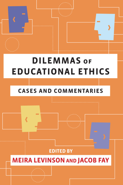Cover image for book Dilemmas of Educational Ethics