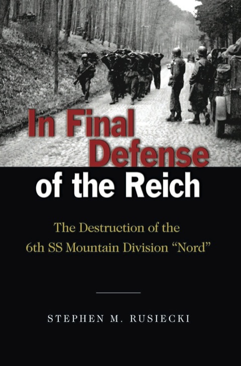 Cover image for book In Final Defense of the Reich