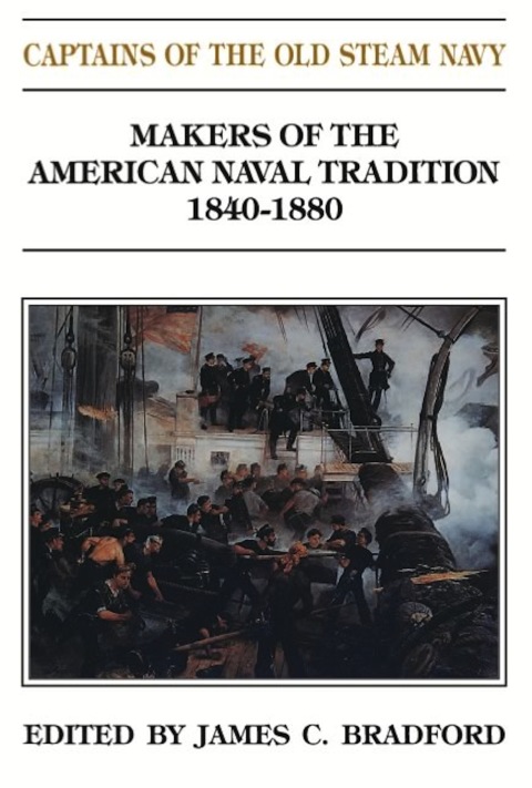 Cover image for book Captains of the Old Steam Navy