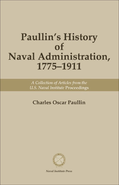 Cover image for book Paullin's History of Naval Administration, 1775-19