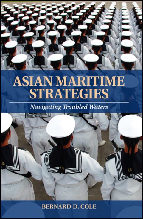 Cover image for book Asian Maritime Strategies