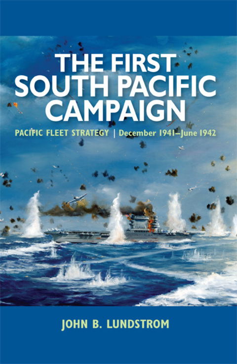 Cover image for book The First South Pacific Campaign