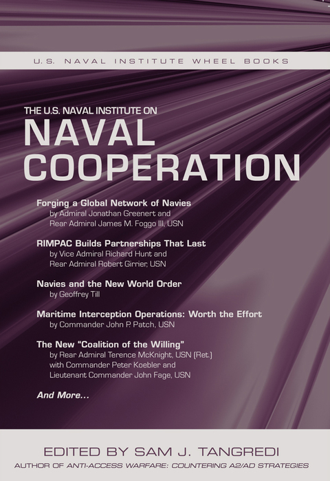 Cover image for book The U.S. Naval Institute on Naval Cooperation