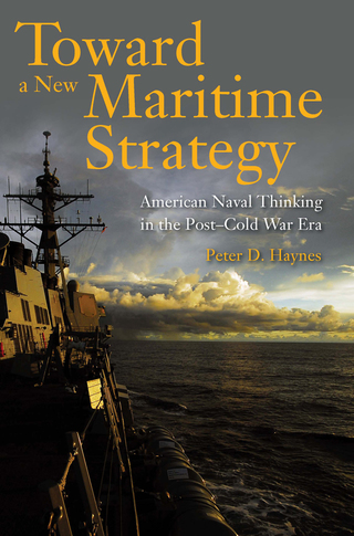 Toward a New Maritime Strategy