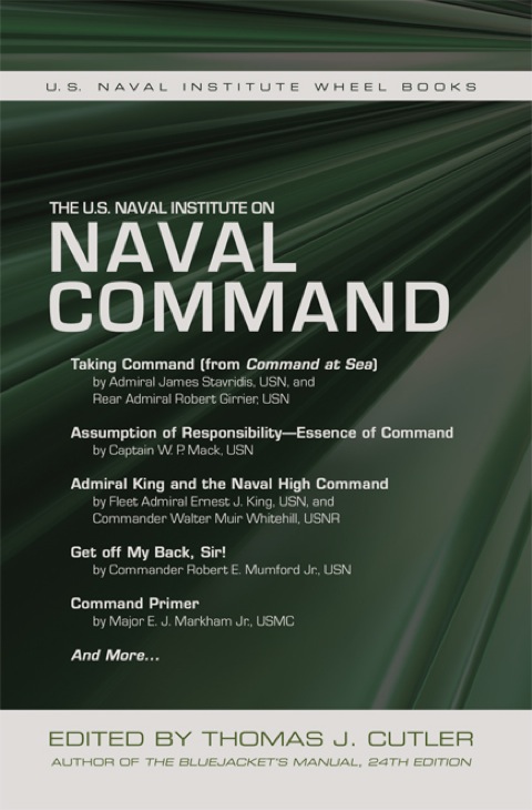 Cover image for book The U.S. Naval Institute on Naval Command