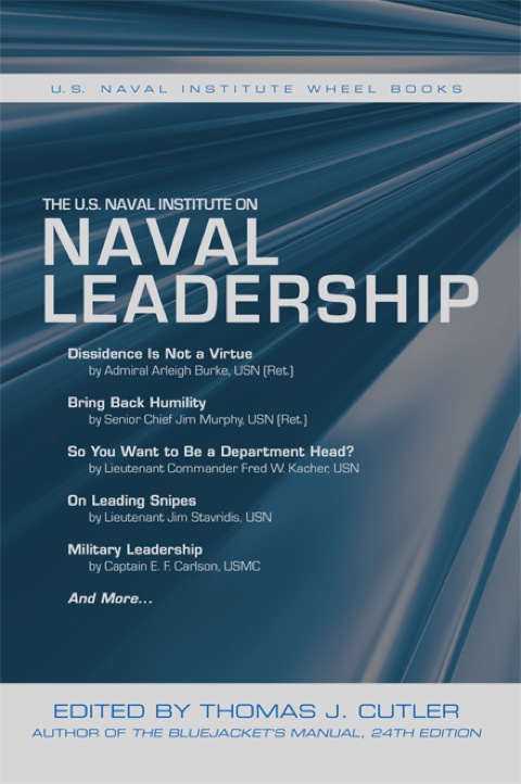 Cover image for book The U.S. Naval Institute on Naval Leadership
