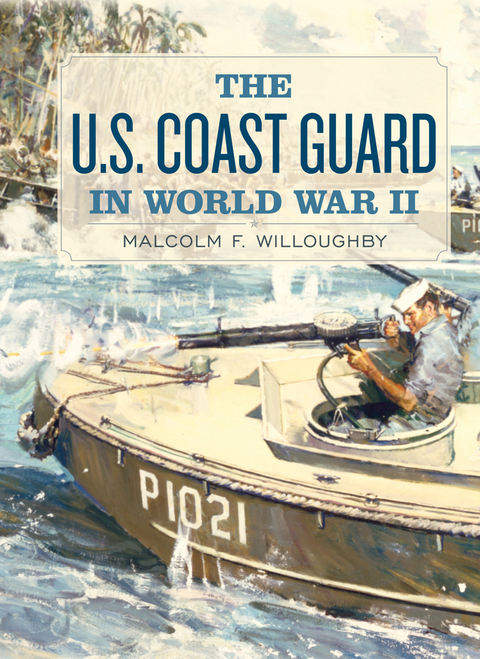 Cover image for book The U.S. Coast Guard in World War II