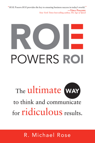 ROE Powers ROI