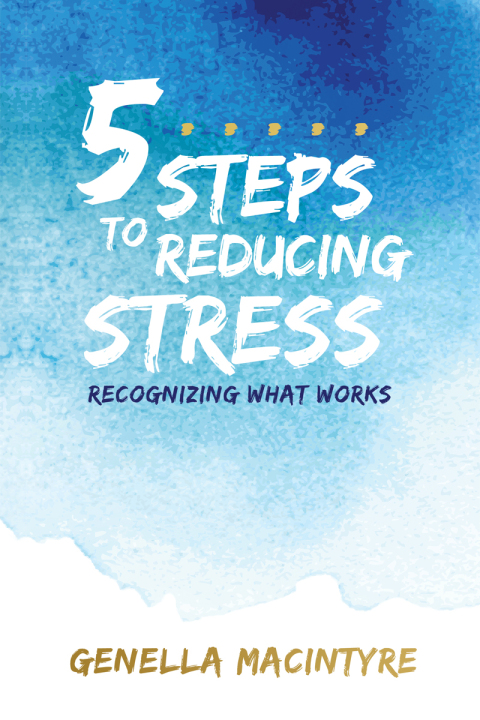 Cover image for book 5 Steps to Reducing Stress