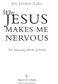 Cover image: Why Jesus Makes Me Nervous 9781557255204