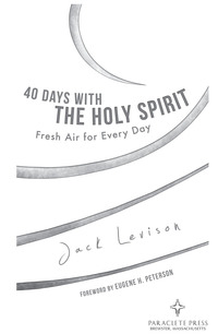 صورة الغلاف: 40 Days with the Holy Spirit 9781612616384
