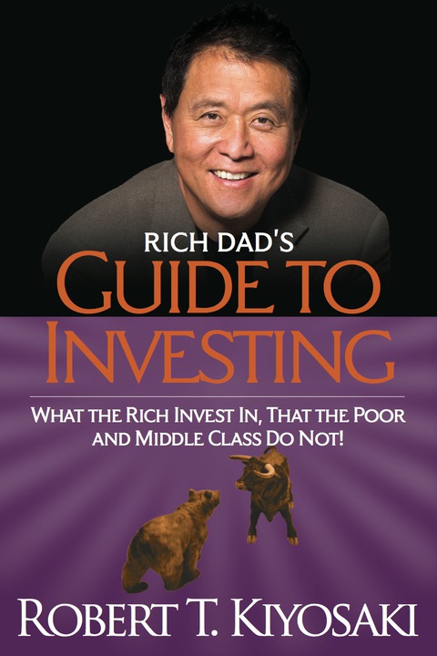 Rich Dad's Guide to Investing 