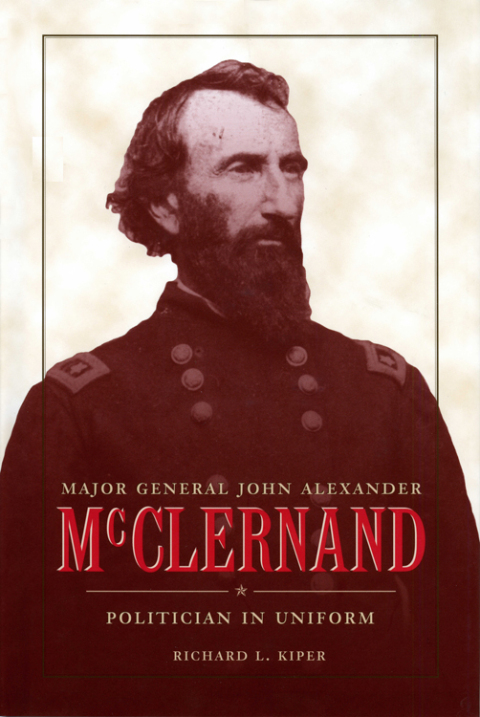 Cover image for book Major General John Alexander McClernand