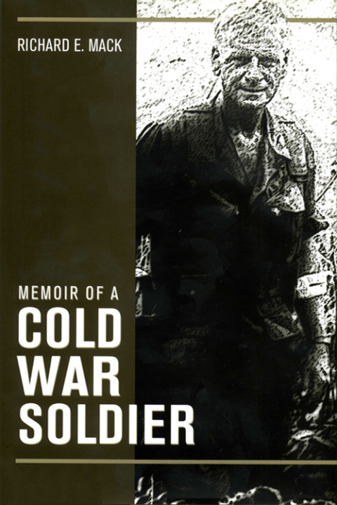 Cover image for book Memoir of a Cold War Soldier