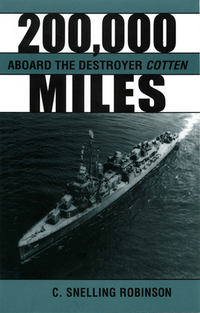 Cover image: 200,000 Miles Aboard the Destroyer Cotton 9780873386456