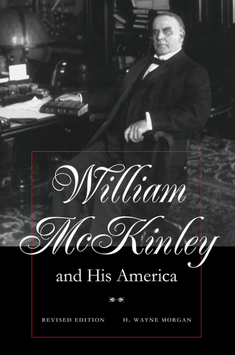 Cover image for book William McKinley and His America