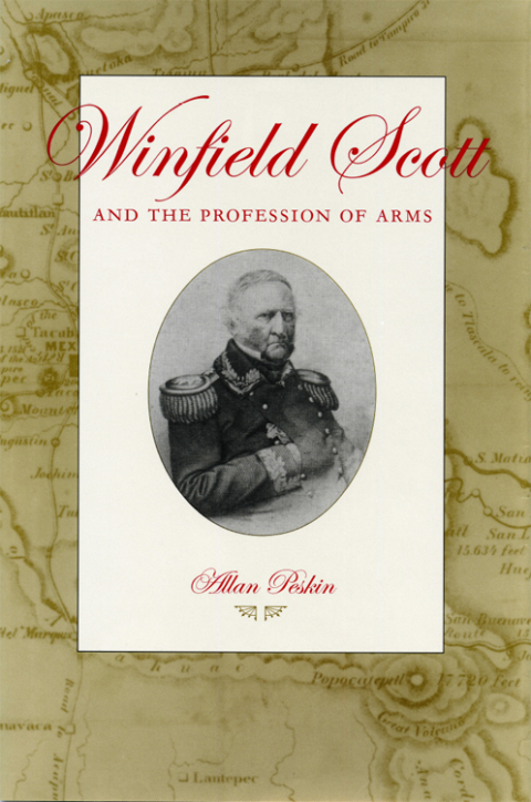 Cover image for book Winfield Scott and the Profession of Arms