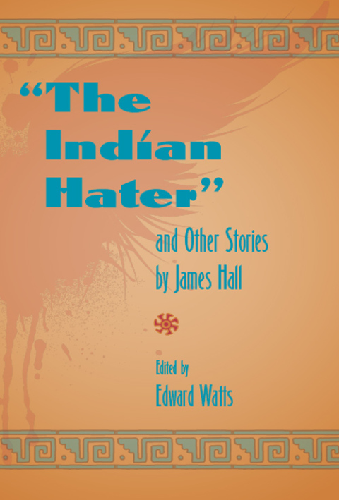 Cover image for book The Indian Hater and Other Stories by James Hall