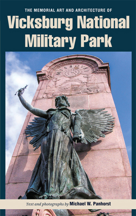 Cover image for book The Memorial Art and Architecture of Vicksburg National Military Park