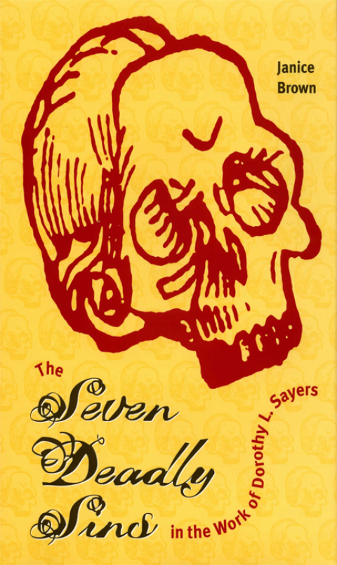 Cover image for book The Seven Deadly Sins in the Work of Dorothy L. Sayers