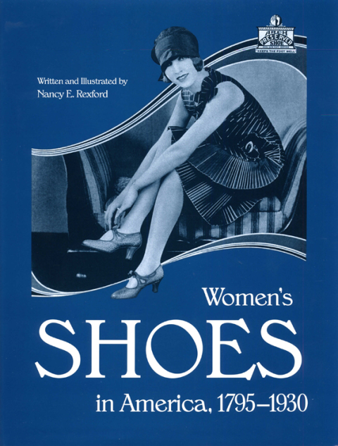Cover image for book Womens Shoes in America, 1795-1930