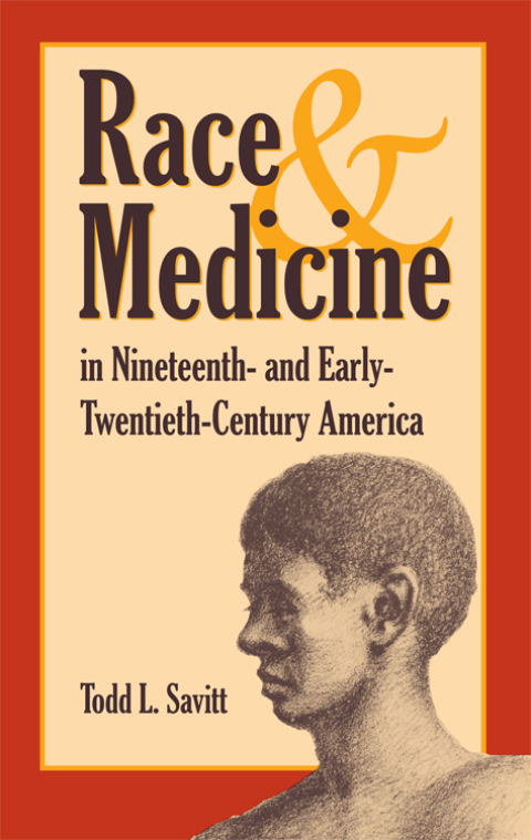 Cover image for book Race And Medicine in Nineteenth-and Early-Twentieth-Century America