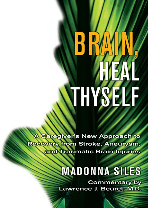 Brain, Heal Thyself 