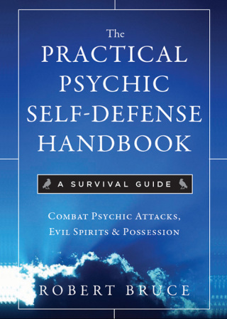 The Practical Psychic Self-Defense Handbook