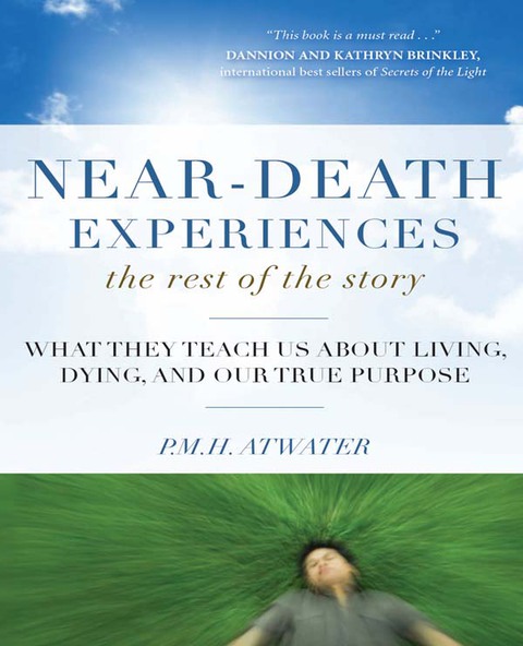 Cover image for book Near-Death Experiences, The Rest of the Story