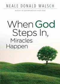صورة الغلاف: When God Steps In, Miracles Happen 9781571746535