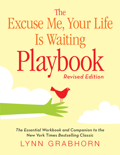Cover image for book The Excuse Me, Your Life Is Waiting Playbook