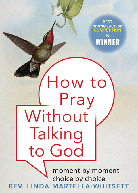 Cover image for book How to Pray Without Talking to God