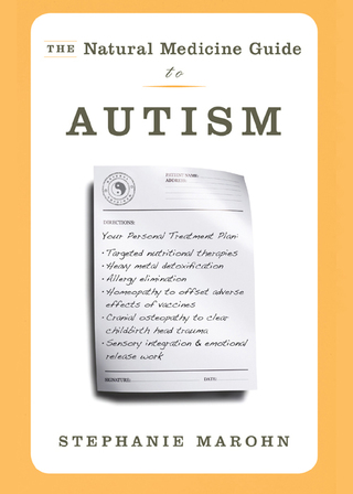 The Natural Medicine Guide to Autism