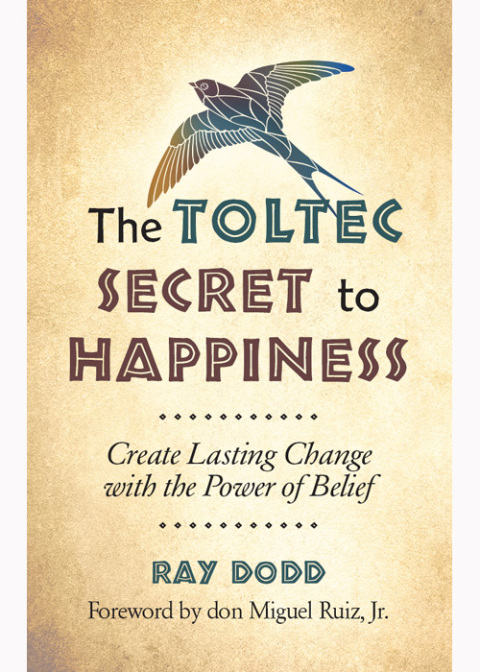 Cover image for book The Toltec Secret to Happiness