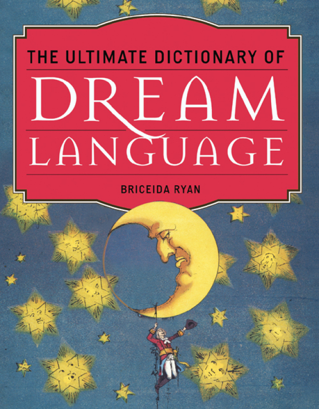 The Ultimate Dictionary of Dream Language