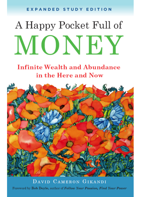 A Happy Pocket Full of Money, Expanded Study Edition 