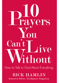Cover image: 10 Prayers You Can't Live Without 9781571747419