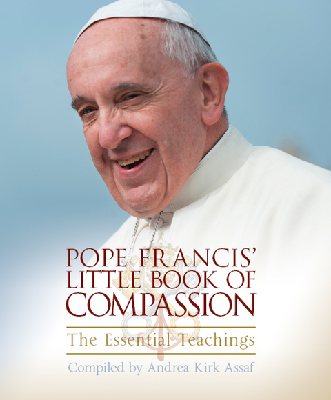 Cover image for book Pope Francis' Little Book of Compassion
