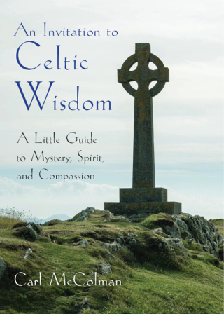 An Invitation to Celtic Wisdom