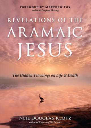 Revelations of the Aramaic Jesus