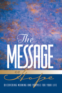 Cover image: The Message of Hope 9781576832936