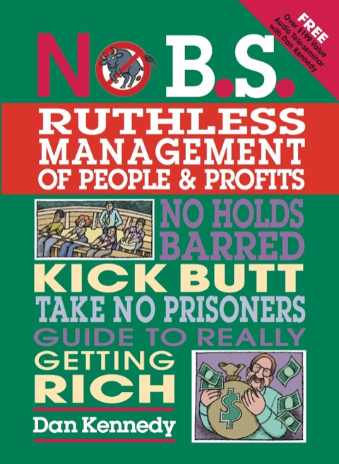Cover image for book No B.S. Ruthless Management of People and Profits