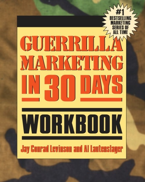 Cover image for book Guerrilla Marketing in 30 Days Workbook