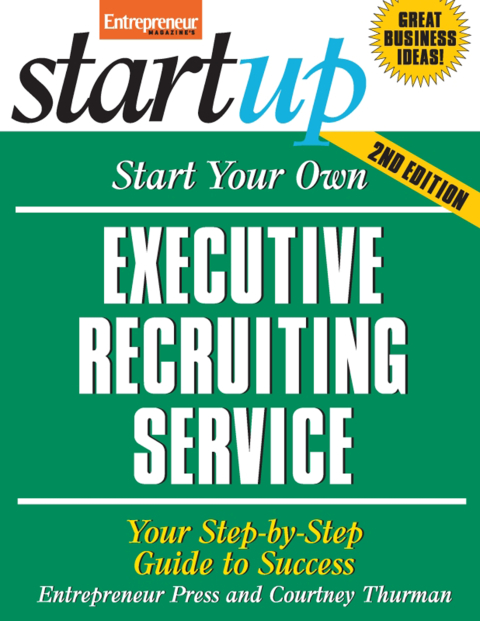 Cover image for book Start Your Own Executive Recruiting Service
