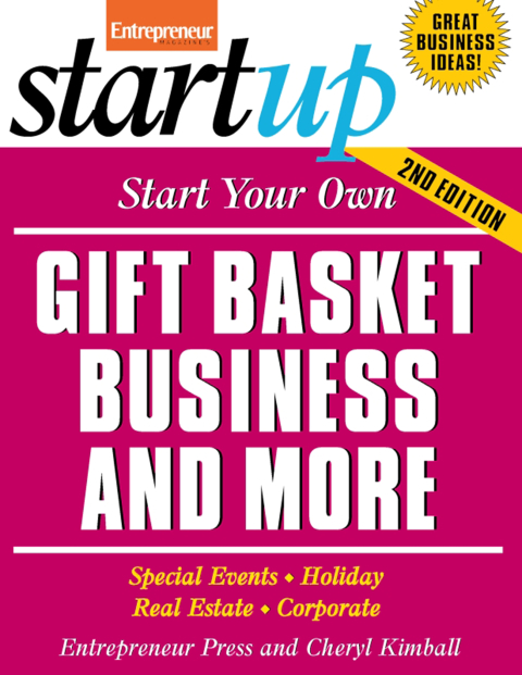 Cover image for book Start Your Own Gift Basket Business and More