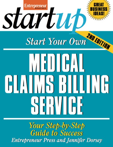 Cover image for book Start Your Own Medical Claims Billing Service